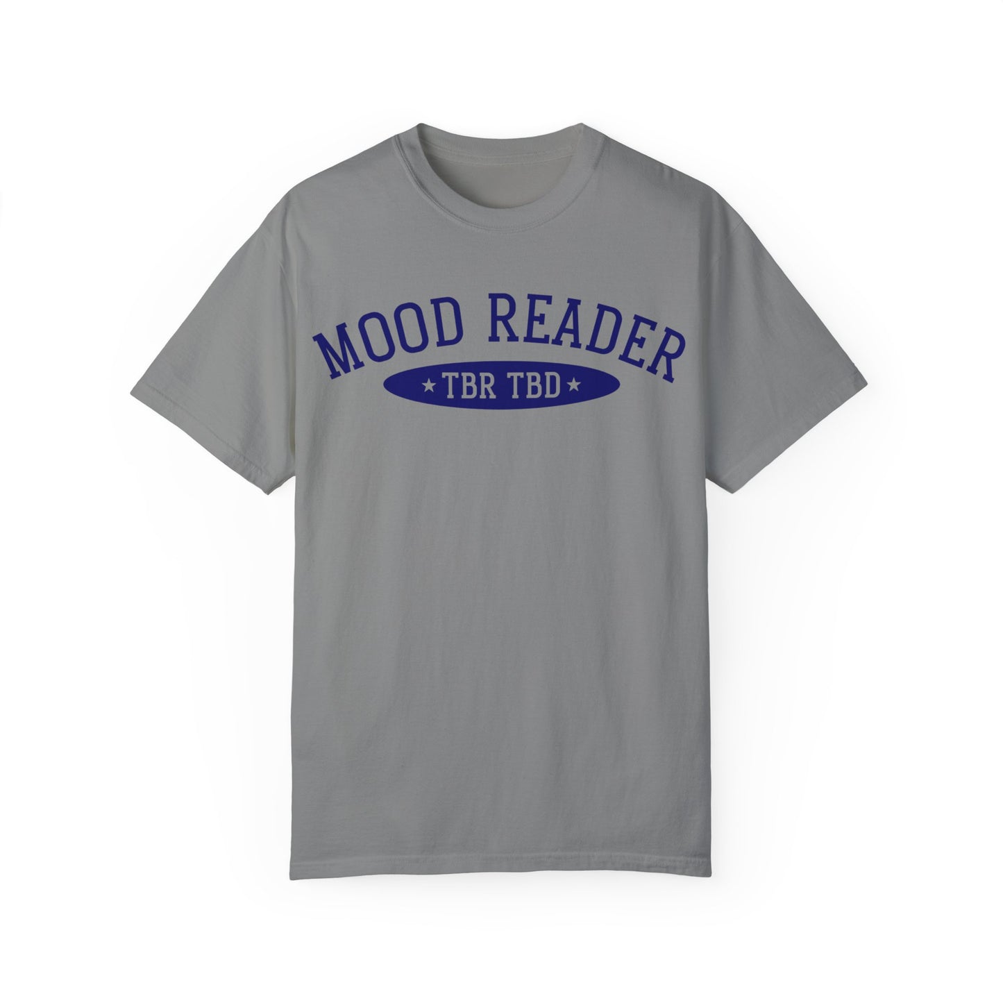 Mood Reader | TBR TBD Comfort Color T-shirt | Bookish Merch to Support the Book to Screen Club