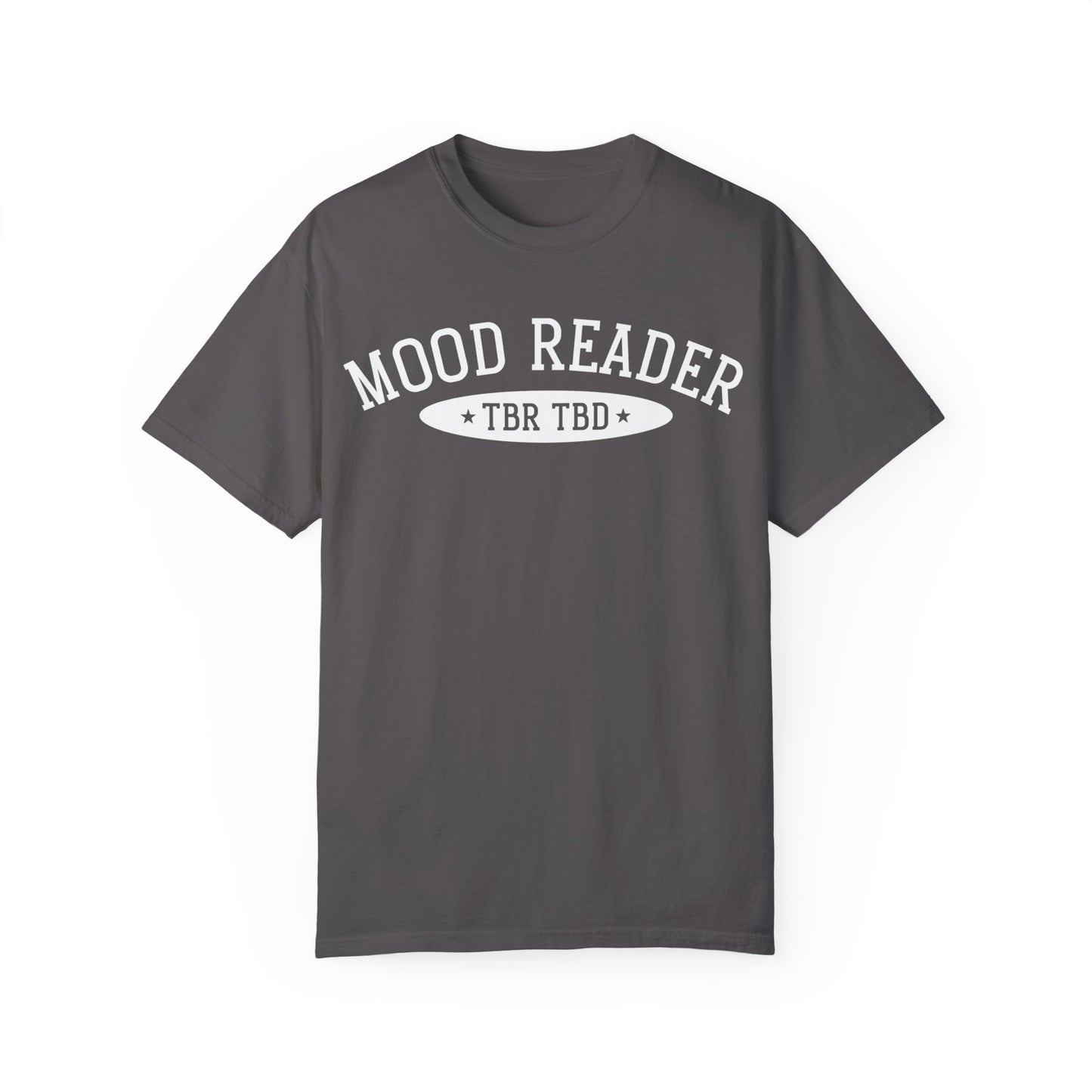 Mood Reader | TBR TBD Comfort Color T-shirt | Bookish Merch to Support the Book to Screen Club